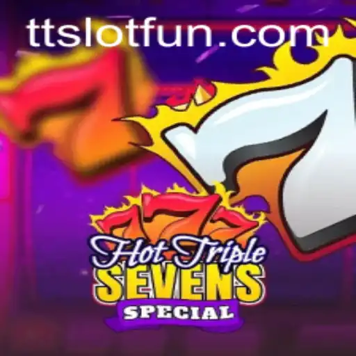 Unveiling HotTripleSevensSpecial: A Thrilling TTSLOT Experience