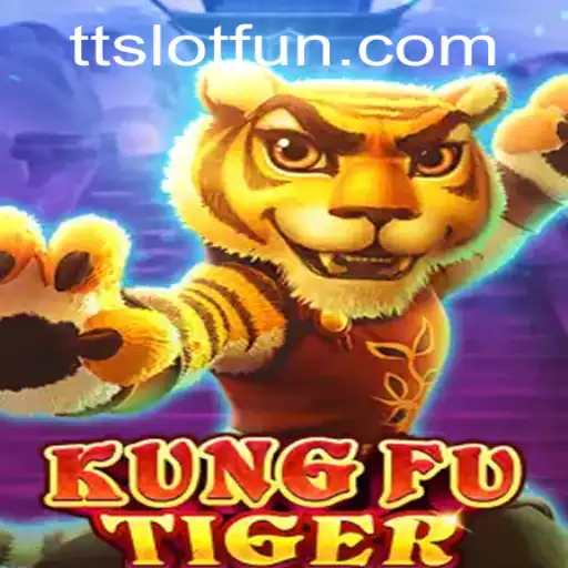 KungFuTiger: A New Adventure in Gaming with TTSLOT