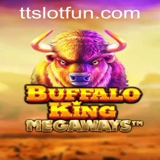 Discover the Thrilling World of BuffaloKing in the Realm of TTSLOT